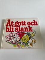 &Auml;t gott och bli slank