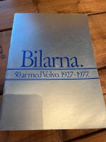 Bilarna, 50 &aring;r med Volvo