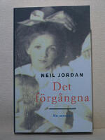 Det f&ouml;rg&aring;ngna