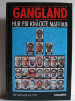 Gangland hur FBI kn&auml;ckte maffian