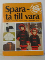 Spara - ta till vara