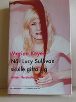 N&auml;r Lucy Sullivan skulle gifta sig