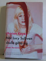N&auml;r Lucy Sullivan skulle gifta sig