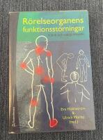 R&ouml;relseorganens funktionsst&ouml;rningar - Klinik och sjukgymnastik