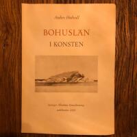 Bohusl&auml;n i konsten - Sveriges Allm&auml;nna Konstf&ouml;renings publikation LXIV