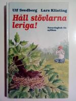 Håll stövlarna leriga! : naturdagbok för nyfikna