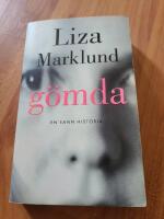 G&ouml;mda : en sann ber&auml;ttelse