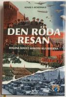 Den r&ouml;da resan : Stalins Sovjet bakom kulisserna