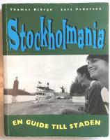Stockholmania : en guide till staden