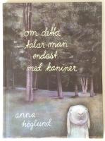 Om detta talar man endast med kaniner