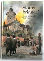 Slottet brinner