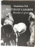 Blattes et cafards / Blandat och givet