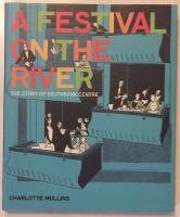 A festival on the river - the story of Southbank Centre