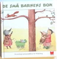 De sm&aring; barnens bok : en antologi