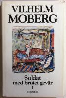 Soldat med brutet gev&auml;r del 1