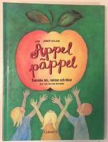 &Auml;ppel p&auml;ppel : svenska rim, ramsor och lekar