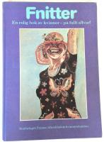 Fnitter - En rolig bok av kvinnor - p&aring; fullt allvar!