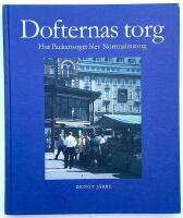 Dofternas torg - Hur Packartorget blev Norrmalmstorg