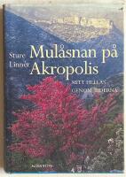 Mul&aring;snan p&aring; Akropolis - Mitt Hellas genom tiderna