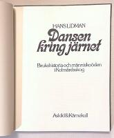 Dansen kring j&auml;rnet - Brukshistoria och m&auml;nnisko&ouml;den i Kolm&aring;rdsskog