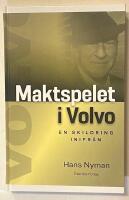 Maktspelet i Volvo - En skildring inifr&aring;n