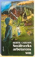 Sm&auml;ltverksarbetarens son