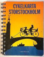 Cykelkarta Storstockholm [Kartografiskt material]