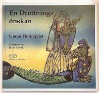 En drottnings &ouml;nskan