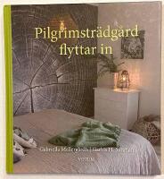 Pilgrimstr&auml;dg&aring;rd flyttar in