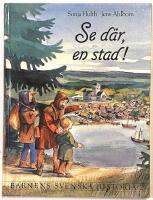Se d&auml;r, en stad! - Barnens svenska historia 2. 