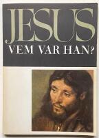Jesus, vem var han?