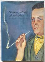 Himmel, helvete och galenskap - Elva f&ouml;rfattare l&auml;ser Hjalmar Bergman