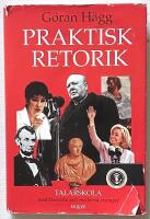 Praktisk retorik - Talarskola med klassiska och moderna exempel