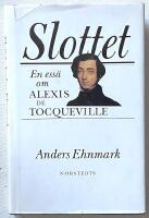 Slottet - En ess&auml; om Alexis de Tocqueville