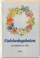 Blommornas ord - En f&ouml;delsedagsbok