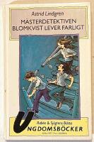 M&auml;sterdetektiven Blomkvist lever farligt