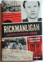 Rickmanligan - Churchills attentat i Sverige
