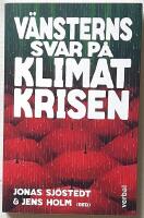 V&auml;nsterns svar p&aring; klimatkrisen