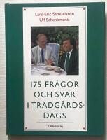 175 fr&aring;gor och svar i tr&auml;dg&aring;rdsdags