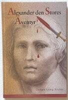 Alexander den stores &auml;ventyr
