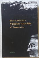V&auml;rldens sista dikt & Svantes visor