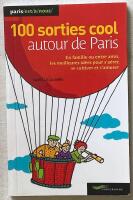 100 sorties cool autour de Paris