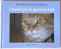 I huvet p&aring; en gammal katt