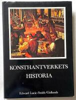 Konsthantverkets historia - Konsthantverkarens roll i samh&auml;llet