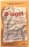B-laget - Rapport fr&aring;n ett utanf&ouml;rskap