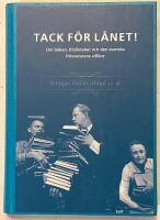 Tack f&ouml;r l&aring;net! - Om boken, biblioteket och den svenska litteraturens villkor : Sveriges f&ouml;rfattarfond 50 &aring;r