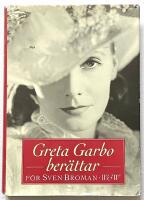Greta Garbo ber&auml;ttar f&ouml;r Sven Broman