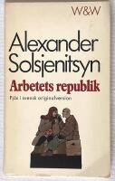 Arbetets republik - [pj&auml;s i svensk originalversion]