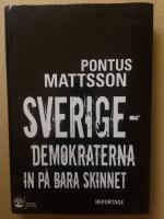 Sverigedemokraterna in p&aring; bara skinnet : reportage