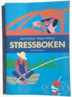 Stressboken : om konsten att bruka sina psykiska och fysiska resurser utan att f&ouml;rbruka dem